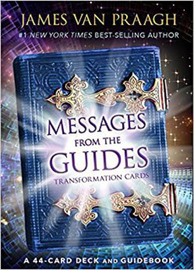 Messages from the Guides Transformation Cards by  James Van Praagh